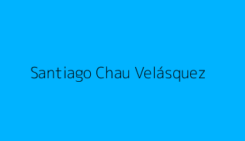 Santiago Chau Velásquez